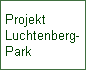 Projekt 
Luchtenberg-
Park